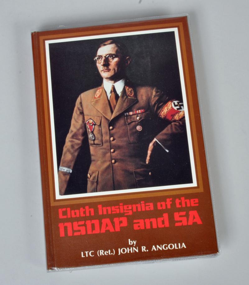 GERMAN WWII CLOTH INSIGNIA OF THE NSDAP AND SA BY JOHN R. ANGOLIA.