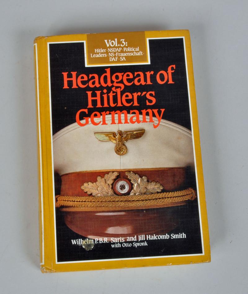 GERMAN WWII HEADGEAR OF HITLER’S GERMANY VOLUME 3.