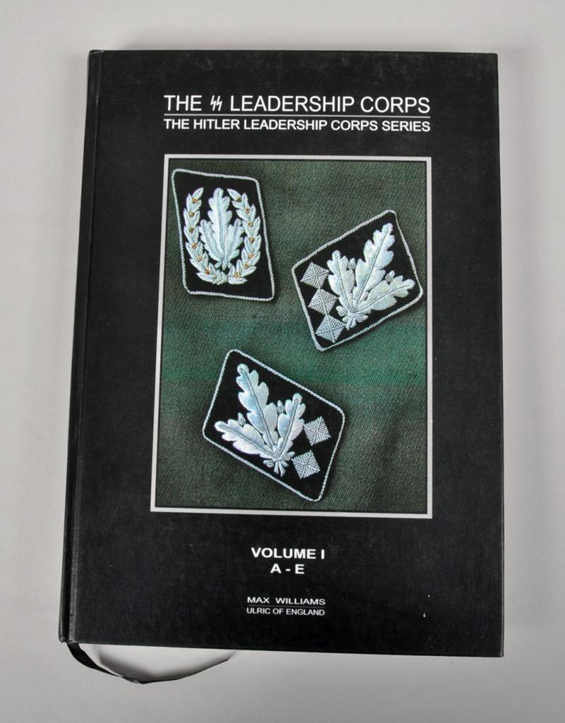 GERMAN WWII THE SS LEADERSHIP KORPS VOLUME 1.