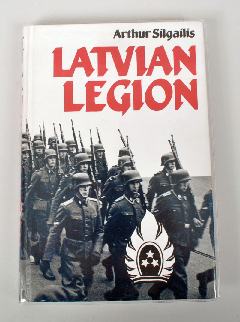 LATVIAN LEGION BY ARTHUR SILGAILIS.