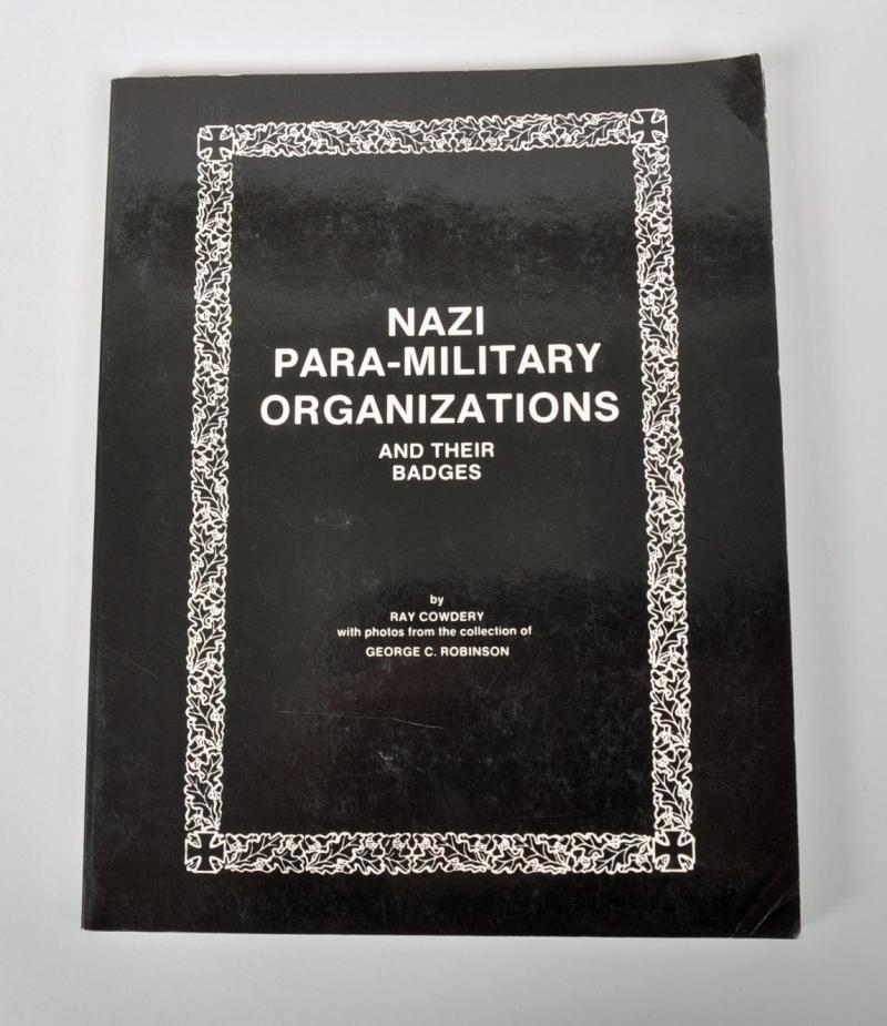 NAZI PARAMILITARY ORGANISATIONS AND THEIR BADGES.