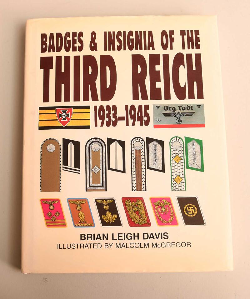 GERMAN WWII BADGES & INSIGNIAS OF THE THIRD REICH 1933-45 BY BRIAN LEIGH DAVIES.
