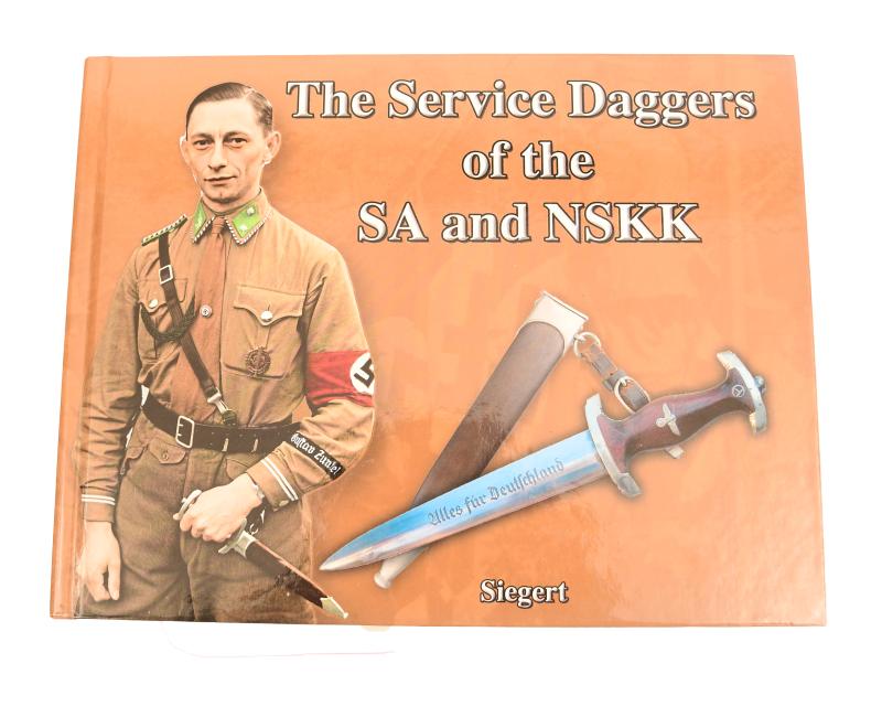 GERMAN WWII THE SERVICE DAGGERS OF THE SA AND NSKK BY RALF SIEGERT.