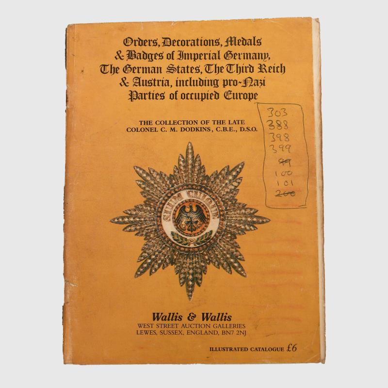 GERMAN WWII COLONEL C.M DODKINS THIRD REICH AND IMPERIAL GERMAN COLLECTION SALE CATALOGUE.