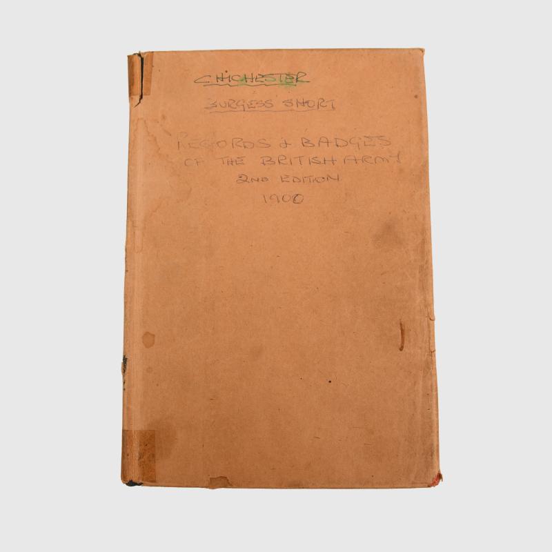 RECORDS AND BADGES OF THE BRITISH ARMY BY CHICHESTER & SHORT.